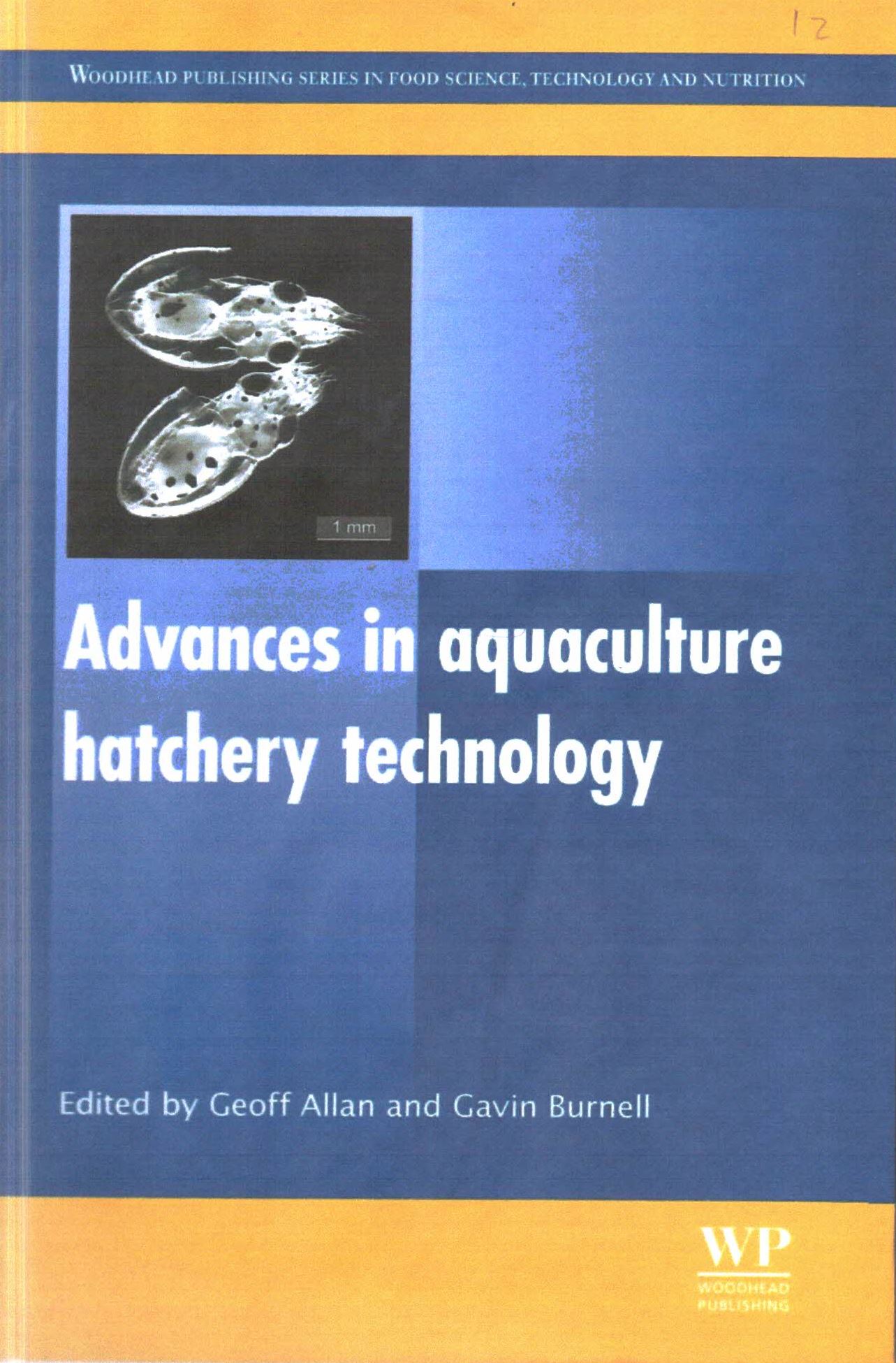 Advances in aquaculture hatchery technology